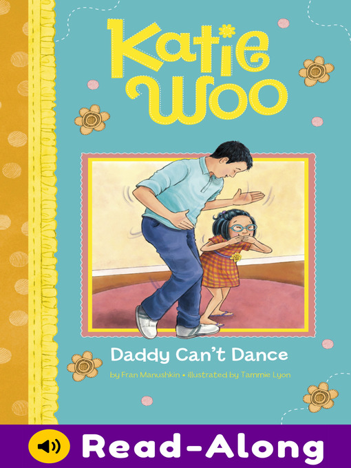 Title details for Daddy Can't Dance by Fran Manushkin - Available